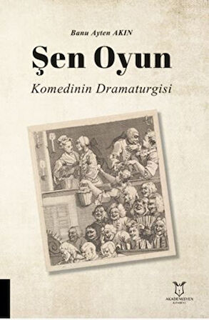 Şen Oyun - Komedinin Dramaturgisi
