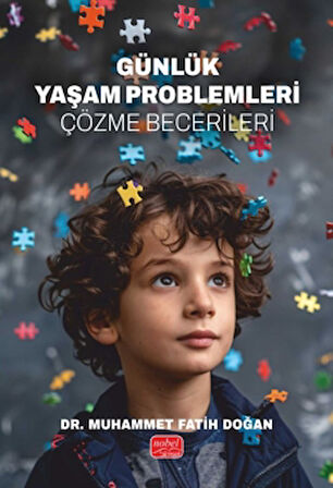 Günlük Yaşam Problemleri - Çözme Becerileri