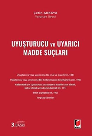 Uyuşturucu ve Uyarıcı Madde Suçları