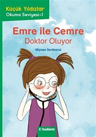 Emre ile Cemre: Doktor Oluyor / Miyase Sertbarut