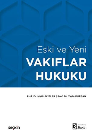 Eski ve Yeni Vakıflar Hukuku