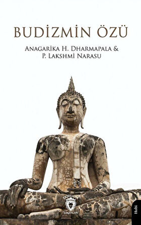Budizmin Özü / Anagarika H. Dharmapala