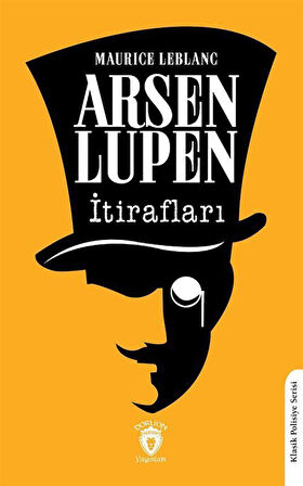 Arsen Lüpen'in İtirafları / Maurice Leblanc