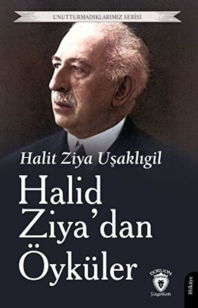 Halid Ziya’dan Öyküler