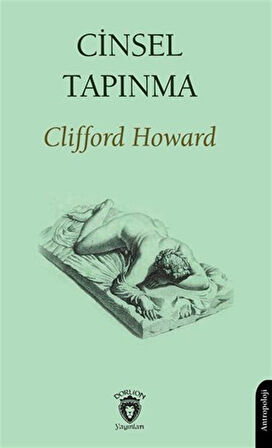 Cinsel Tapınma / Clifford Howard