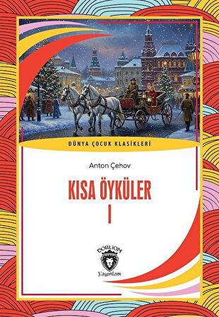 Kısa Öyküler 1 / Anton Çehov
