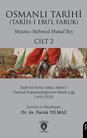 Osmanlı Tarihi (Tarih-i Ebu’l Faruk) Cilt 2