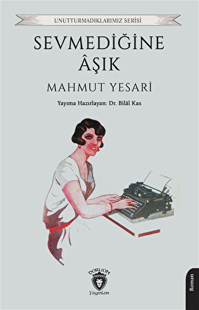 Sevmediğine Âşık / Mahmut Yesari