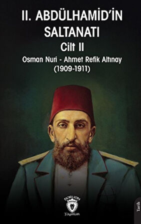 II. Abdülhamid’in Saltanatı Cilt II