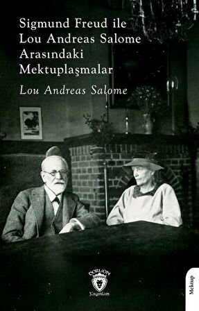 Sigmund FreudileLou Andreas Salome Arasındaki Mektuplaşmalar / Lou Andreas-Salome