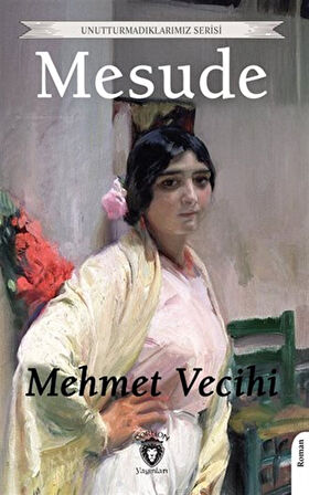 Mesude / Mehmet Vecihi