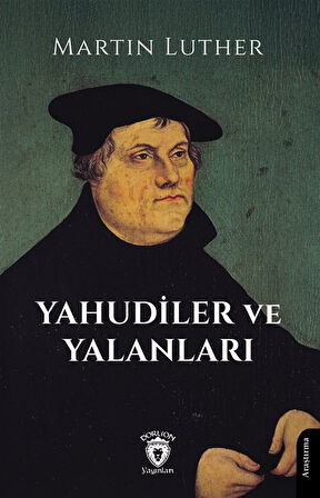Yahudiler ve Yalanları / Martin Luther