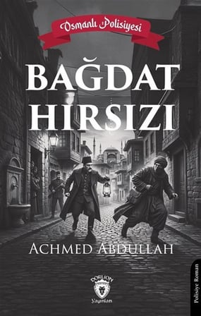 Bağdat Hırsızı / Achmed Abdullah