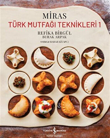 Miras Türk Mutfaği Teknikleri 1 / Refika Birgül