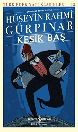 Kitap: Kesik Baş - Türk Edebiyatı Klasikleri