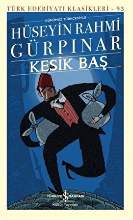 Kesik Baş / Hüseyin Rahmi Gürpınar