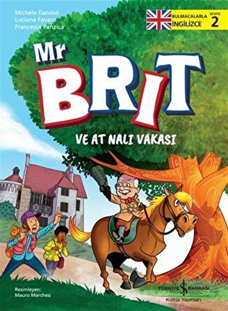 Mr Brit ve At Nalı Vakası / Bulmacalarla İngilizce 2 / Michele Daloiso