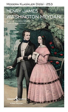 Washington Meydanı (Ciltli) / Henry James