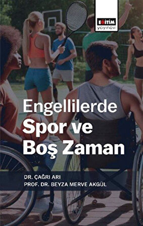 Engellilerde Spor ve Boş Zaman / Beyza Merve Akgül