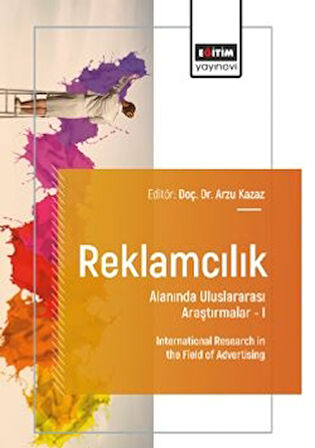 Reklamcılık Alanında Uluslararası Araştırmalar – I