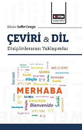 Çeviri & Dil -Disiplinlerarası Yaklaşımlar