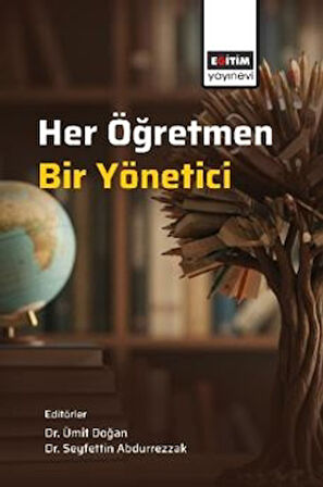 Her Öğretmen, Bir Yönetici