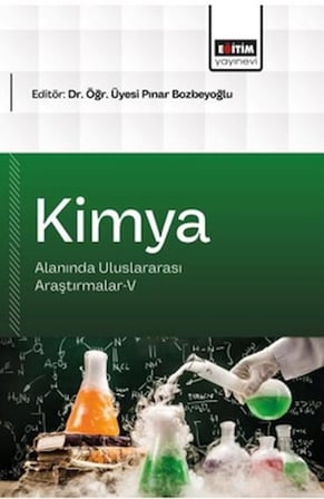 Kimya Alanında Uluslararası Araştırmalar - 5