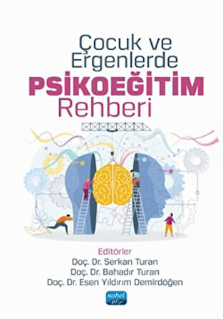 Çocuk ve Ergenlerde Psikoeğitim Rehberi