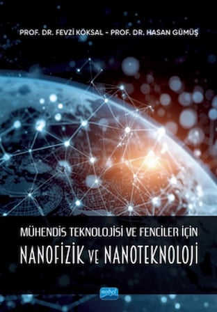 Mühendis Teknolojisi ve Fenciler için Nanofizik ve Nanoteknoloji