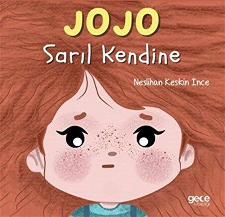 Jojo & Sarıl Kendine / Neslihan Keskin İnce