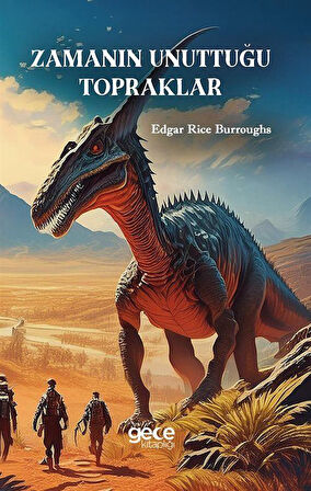 Zamanın Unuttuğu Topraklar / Edgar Rice Burroughs