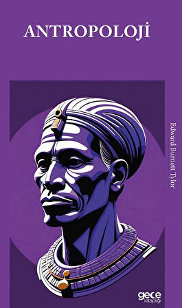 Antropoloji / Edward Burnett Tylor