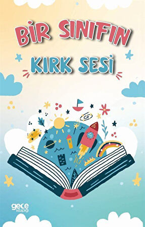 Bir Sınıfın Kırk Sesi / Kolektif