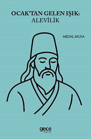 Ocaktan Gelen Işık: Alevilik