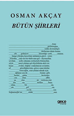 Osman Akçay Bütün Şiirleri / Osman Akçay Seğmenoğlu