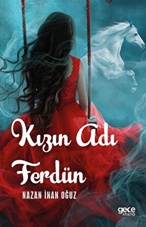 Kızın Adı Ferdün / Nazan İnan Oğuz