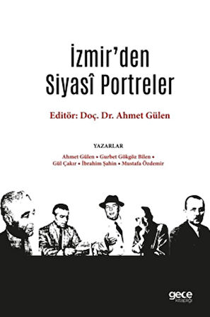 İzmir’den Siyasi Portreler