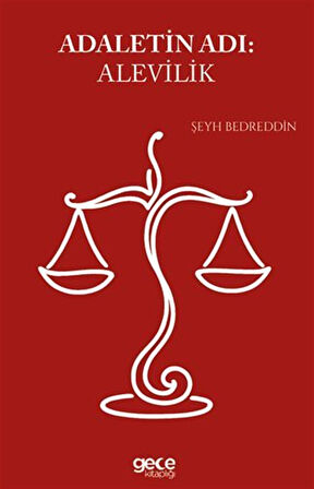 Adaletin Adı Alevilik / Şeyh Bedreddin