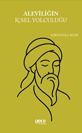 Aleviliğin İçsel Yolculuğu