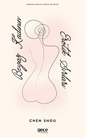 Beyaz Kadının Erotik Sırları / Chen Shou