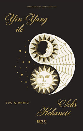 Yin Yang ile Seks Kehaneti / Zuo Qiuming