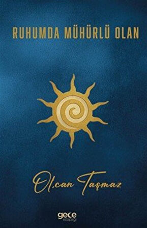 Ruhumda Mühürlü Olan / Olcan Taşmaz