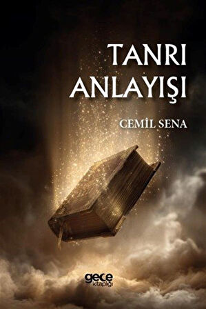 Tanrı Anlayışı / Cemil Sena