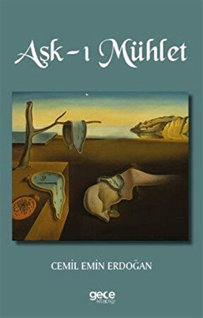 Aşk-ı Mühlet / Cemil Emin Erdoğan