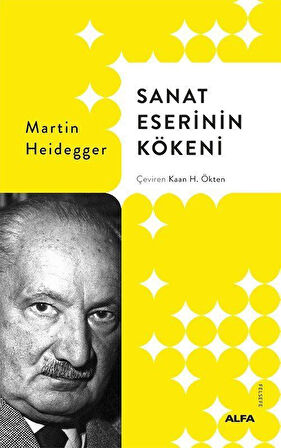 Sanat Eserinin Kökeni (Ciltli) / Martin Heidegger