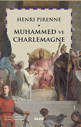 Muhammed ve Charlemagne / Henri Pirenne