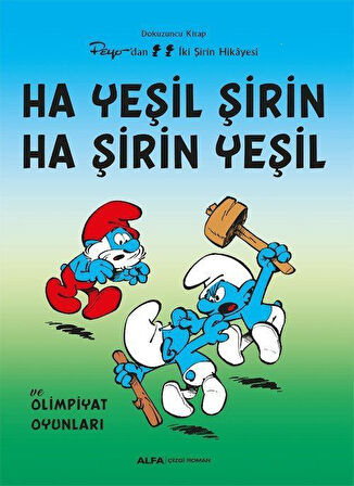 Ha Yeşil Şirin Ha Şirin Yeşil / Şirinler 9 / Peyo