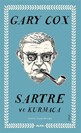 Sartre ve Kurmaca / Gary Cox