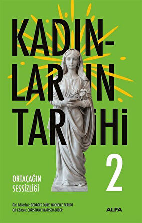 Kadınların Tarihi 2 (Karton Kapak) & Ortaçağın Sessizliği / Georges Duby