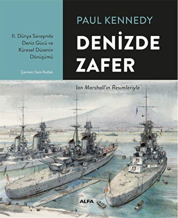 Denizde Zafer / Paul Kennedy